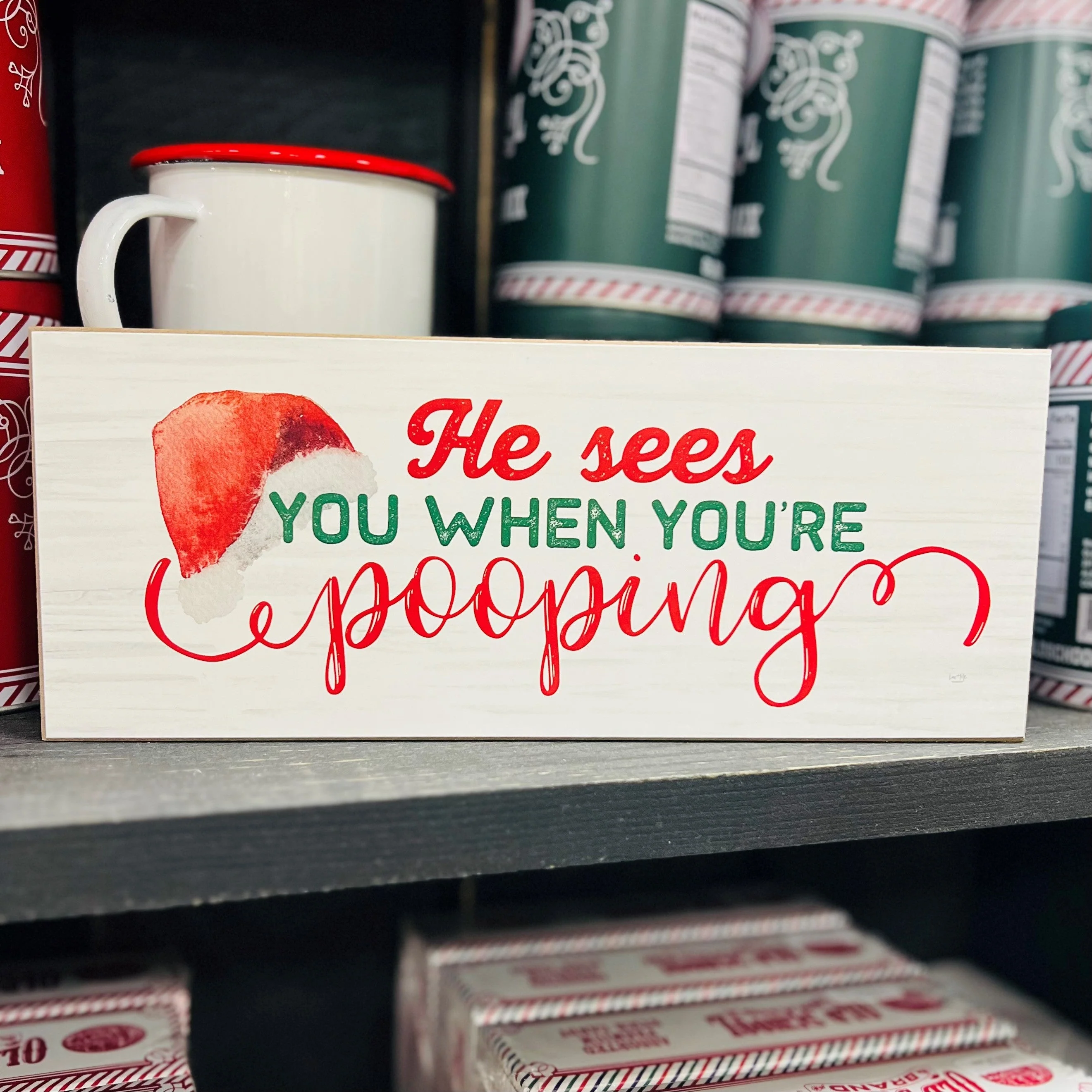 Funny Christmas Wooden Sign He Sees You When You're Pooping 10x4x1 Thick Holiday Decor - Image 4